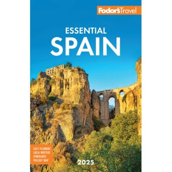 Fodor's Essential Spain 2025 -- Fodor's Travel Guides - Picture 1 of 1